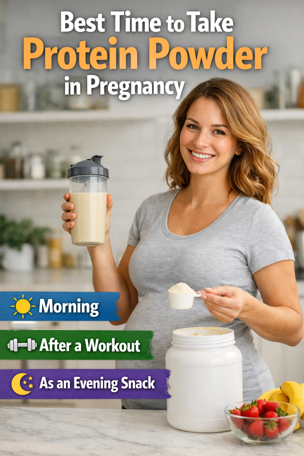 Best Time to Take Protein Powder in Pregnancy