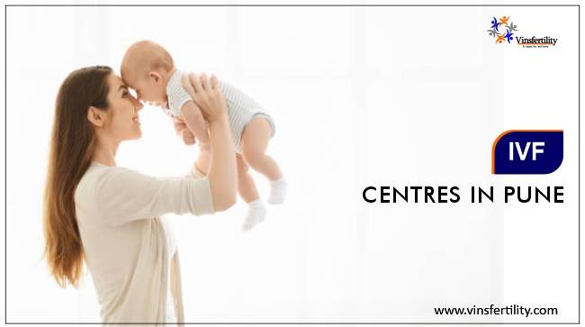 IVF Cost in Pune | Low Cost IVF Centres in Pune