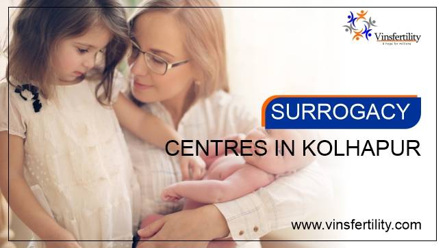 Top 5 Best Surrogacy Centres in Kolhapur with High Success Rate