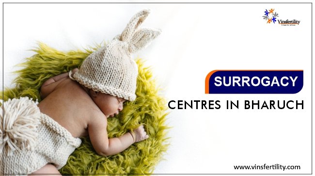 Best Surrogacy Centres in Bharuch